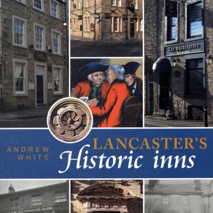 Lancaster's Historic Inns