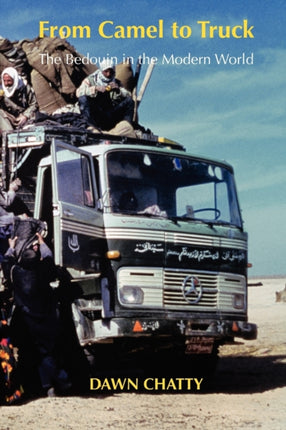 From Camel to Truck: The Bedouin in the Modern World