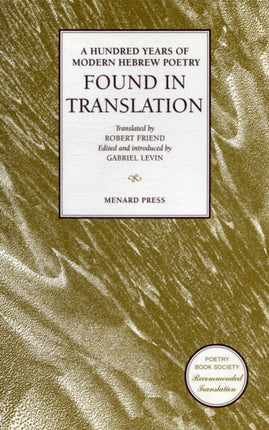 Found in Translation: A Hundred Years of Modern Hebrew Poetry