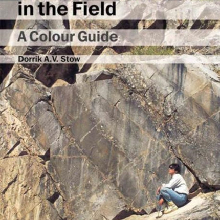 Sedimentary Rocks in the Field: A Colour Guide