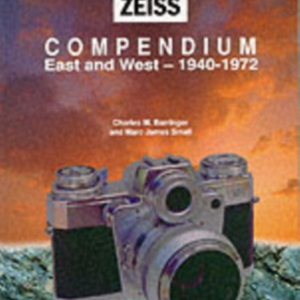 Zeiss Compendium East And West 19401972