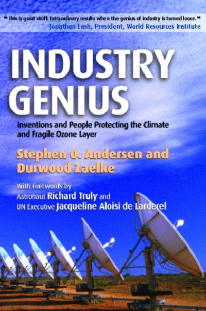 Industry Genius: Inventions and People Protecting the Climate and Fragile Ozone Layer