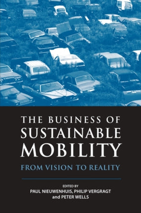 The Business of Sustainable Mobility: From Vision to Reality