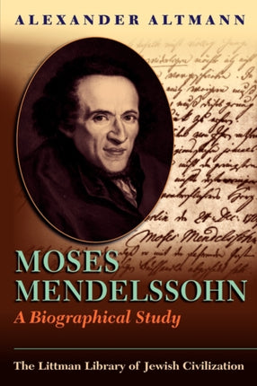 Moses Mendelssohn: A Biographical Study