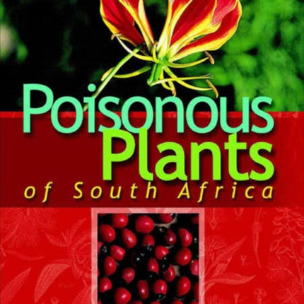 Poisonous plants of South Africa