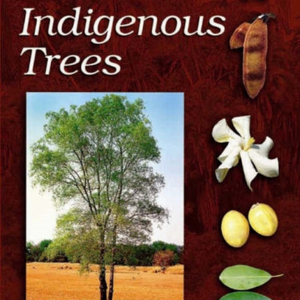 Making the most of indigenous trees