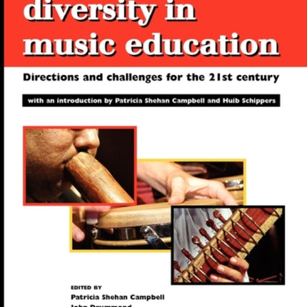 Cultural Diversity in Music Education Directions and Challenges for the 21st Century