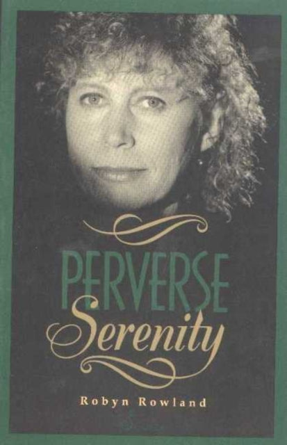 Perverse Serenity