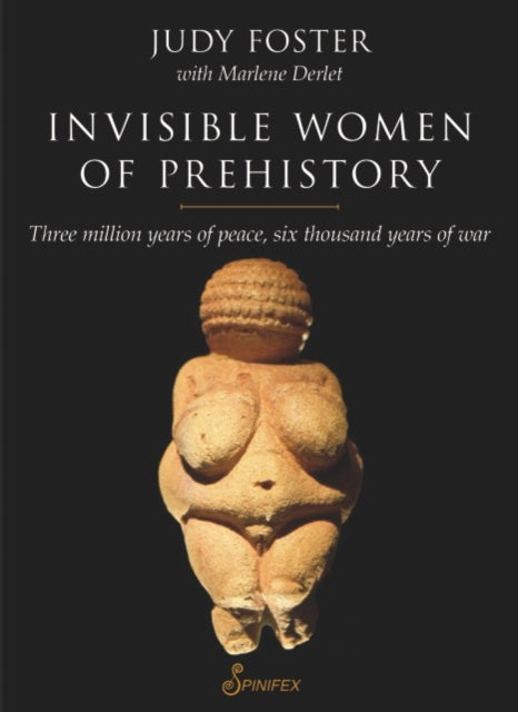 Invisible Women of Prehistory: Three Million