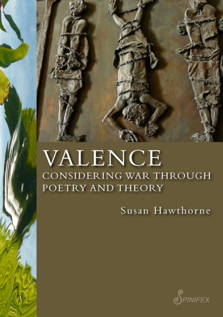 Valence: Considering War through Poetry and Theory