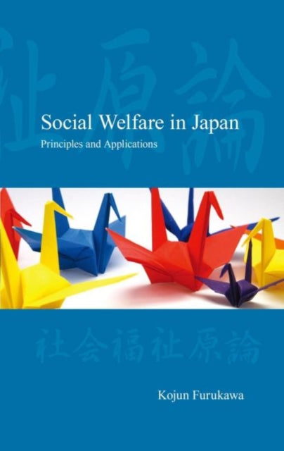 Social Welfare in Japan: Principles and Applications