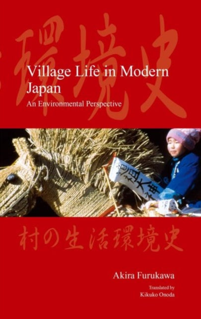 Village Life in Modern Japan: An Environmental Perspective