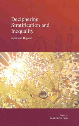 Deciphering Stratification and Inequality: Japan