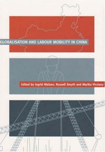 Globalisation and Labour Mobility in China