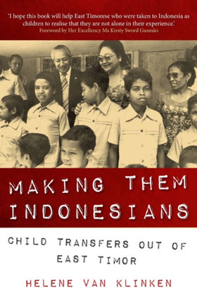 Making Them Indonesians: Child Transfers Out of East Timor