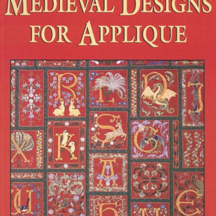 Creative Medieval Designs for Applique