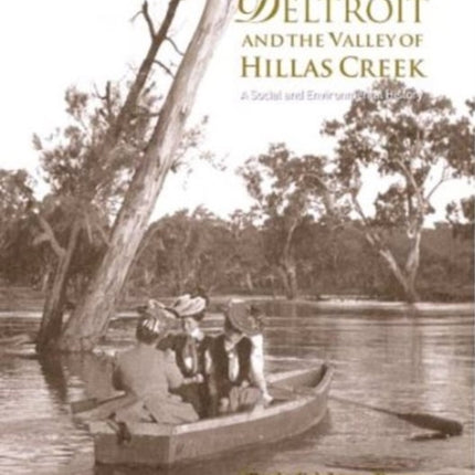 Deltroit and the Valley of Hillas Creek: A Social