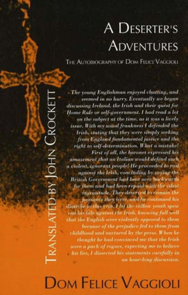 A Deserter's Adventures: The Autobiography of Dom Felice Vaggioli. Translated by John Crockett