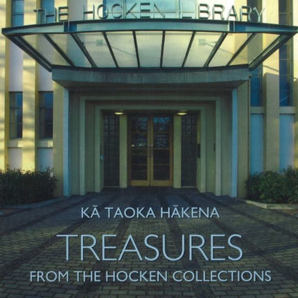 Ka Taoka Hakena: Treasures from the Hockec Collection