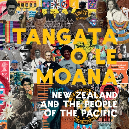 Tangata o le Moana: New Zealand and the People of the Pacific