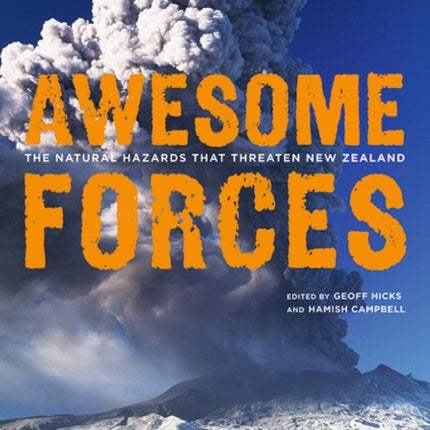 Awesome Forces: The Natural Hazards that Threaten New Zealand