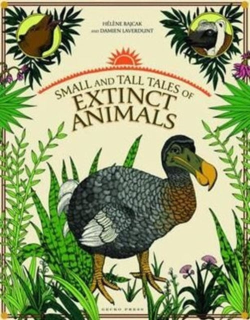 Small and Tall Tales of Extinct Animals