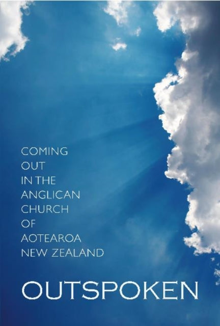 Outspoken: Coming Out in the Anglican Church of
