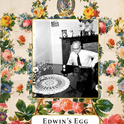 Edwin's Egg: & Other Poetic Novellas