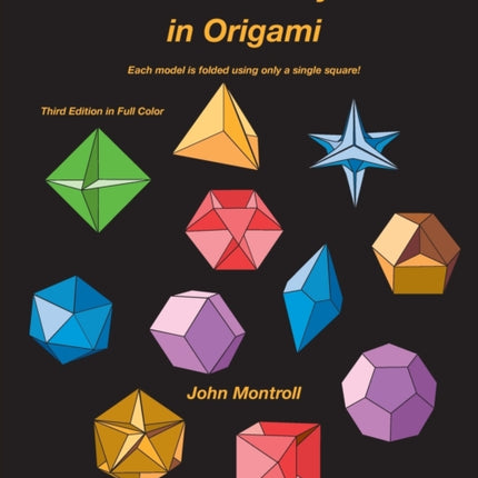 A Plethora of Polyhedra in Origami