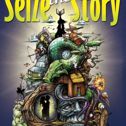 Seize the Story