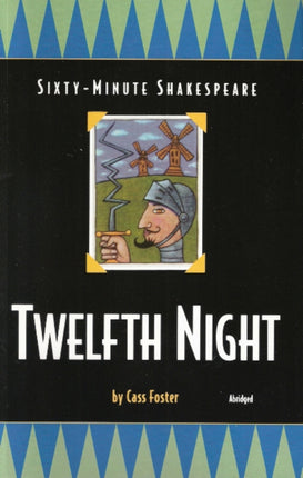 Twelfth Night: Sixty-Minute Shakespeare Series