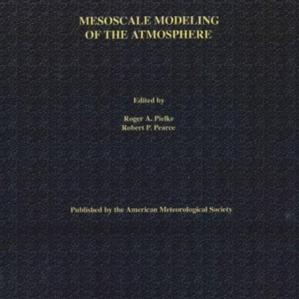 Mesoscale Modeling of the Atmosphere