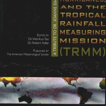 Cloud Systems, Hurricanes, and the Tropical Rain