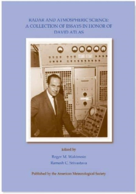 Radar and Atmospheric Science – A Collection of