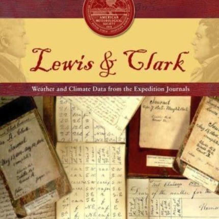 Lewis & Clark – Weather and Climate Data from the