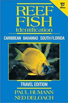 Reef Fish Identification -- Travel Edition: Caribbean Bahamas South Florida