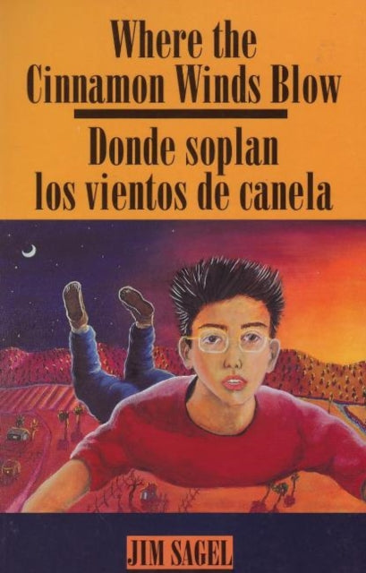 Where the Cinnamon Wind Blows: Donde soplan los vientos de canela