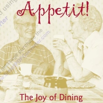 Bon Appetit!: The Joy of Dining in Long-Term Care