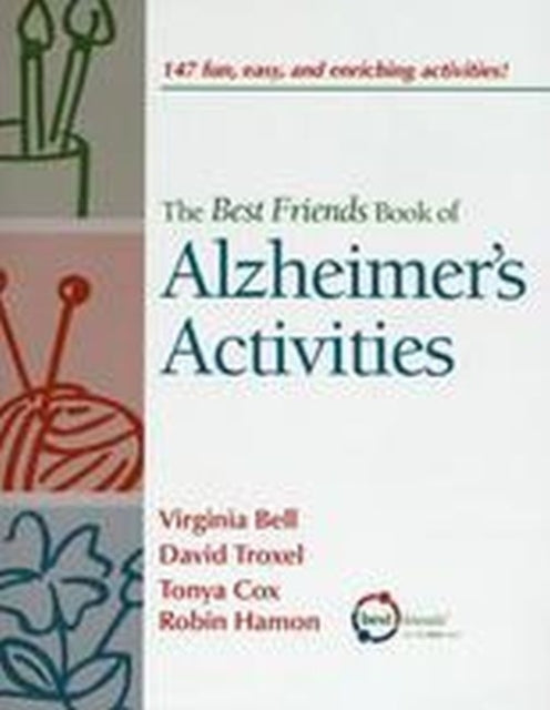 The Best Friends Book of Alzheimer's Activities,