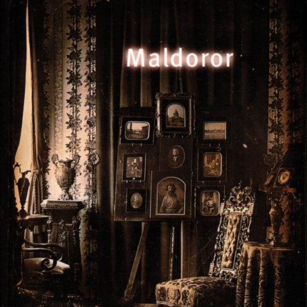 Maldoror And The Complete Works