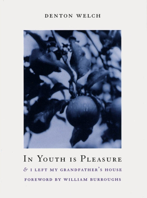 In Youth Is Pleasure: & I LEFT MY GRANDFATHER'S HOUSE