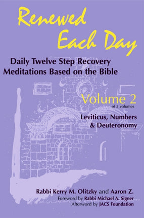Renewed Each Day—Leviticus, Numbers &