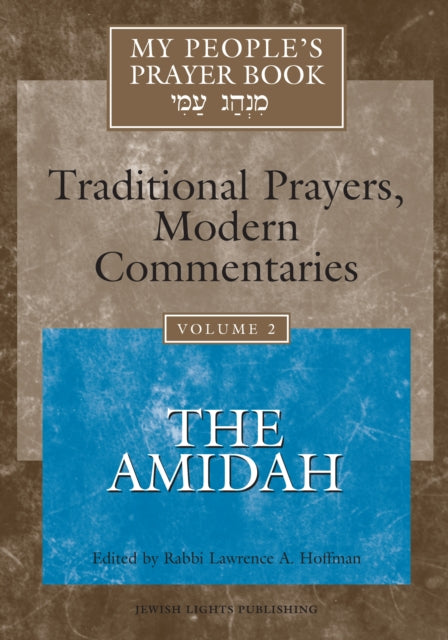 My People's Prayer Book Vol 2: The Amidah