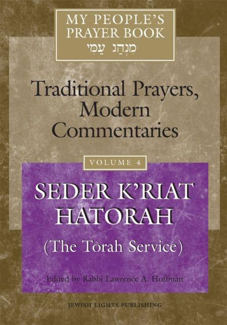 My People's Prayer Book Vol 4: Seder K'Riyat