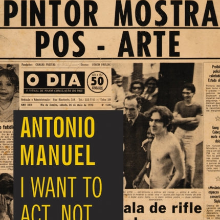 Antonio Manuel  I Want to Act Not Represent