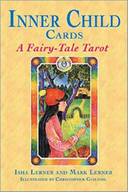 Inner Child Cards: A Fairy-Tale Tarot