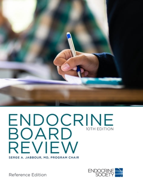 Endocrine Board Review: Reference Edition