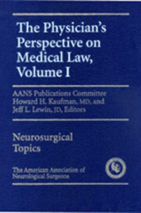 Physician's Perspective on Medical Law