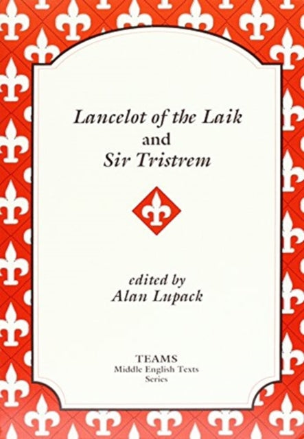 Lancelot of the Laik and Sir Tristrem