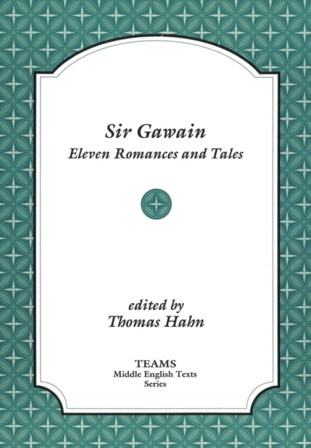 Sir Gawain: Eleven Romances and Tales